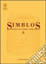 Simbolos 6. Scritti di storia antica