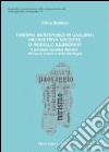 Turismo sostenibile in Gallura. Prospettiva vincente o modello illusiorio? I principali caratteri distintivi del cuore della Sardegna libro