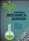 Fondamenti di biochimica agraria libro