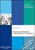 Francesco Zambeccari e l'illuminismo in mongolfiera 