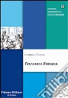 Francesco Petrarca libro di Chines Loredana