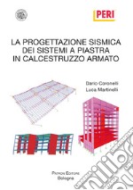 La progettazione sismica dei sistemi a piastra in calcestruzzo armato