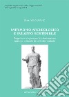 Patrimonio archeologico e sviluppo sostenibile. Progetto strategico per la valorizzazione turistico-culturale della Sicilia centrale libro