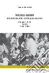 Michel Leiris sui palcoscenici della possessione. Etiopia e Haiti. Scritti 1930 - 1983 libro
