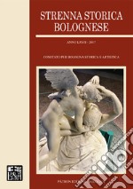 Strenna storica bolognese 2017 libro