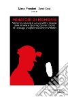 Minatori di memorie. Vol. 1: Memoria culturale e culture della memoria delle miniere e della migrazione italiana in Limburgo (belga e olandese) e Vallonia libro