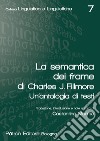 La semantica dei frame di Charles J. Fillmore. Un'antologia di testi libro