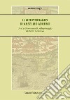 Il Mediterraneo di Anselmo Adorno. Una testimonianza di pellegrinaggio del tardo Medioevo libro