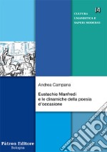 Eustachio Manfredi e le dinamiche della poesia d'occasione