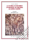 La Chiesa di Bondeno da Matilde di Canossa ai giorni nostri libro di Biancardi D. (cur.)