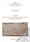 Lexis. Lessico della lingua greca per radici e famiglie di parole libro di Ugolini Gherardo
