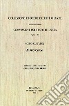 Il mio Carso. Ediz. critica libro di Slataper Scipio Norbedo R. (cur.)