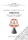 Thronos. Historical grammar of furniture in Mycenaean and Beyond libro