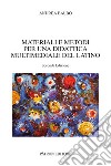 Materiali e metodi per una didattica multimediale del latino libro di Balbo Andrea