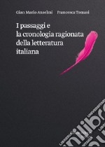 I passaggi e la cronologia ragionata della Letteratura Italiana 