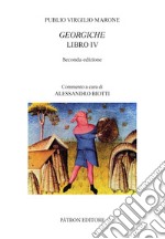 Le georgiche. Libro 4º libro