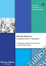 Niccolò Granucci. «La piacevol notte e 'l lieto giorno»