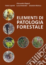 Elementi di patologia forestale