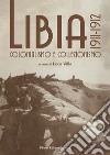 Libia 1911-1912. Colonialismo e collezionismo libro