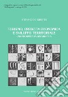 Turismo, crescita economica e sviluppo territoriale. Una prospettiva geografica libro di De Rubertis Stefano