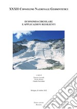 Economia circolare e applicazioni resilienti. Atti del XXXII Convegno Nazionale Geosintetici libro