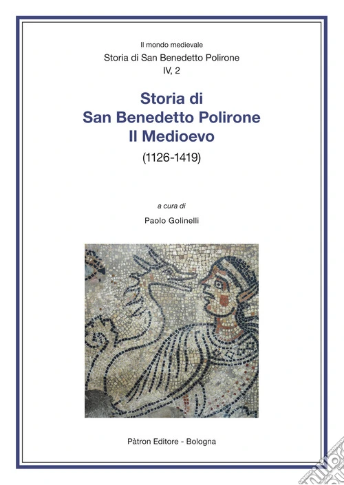 Storia di San Benedetto Polirone. Il Medioevo (1126-1419)