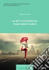 La città rizomatica. Immagini, idee e narrazioni libro