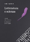 Letteratura e scienza libro