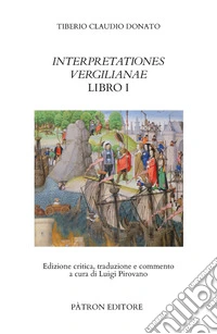 Interpretationes vergilianae. Vol. 1