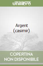 Argent (casimir) libro