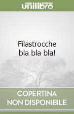 Filastrocche bla bla bla! libro