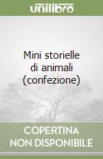 Mini storielle di animali (confezione) libro