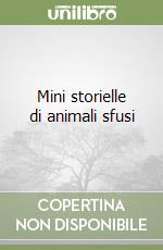 Mini storielle di animali sfusi libro