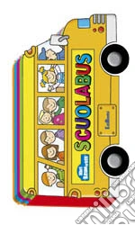 Scuolabus. Ediz. illustrata