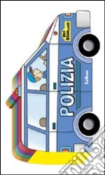 Polizia. Ediz. illustrata libro