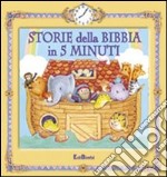 Storie della Bibbia in 5 minuti libro