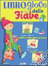 Libro gioco delle fiabe. Ediz. illustrata