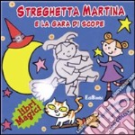 Streghetta Martina e la gara di scope. Ediz. illustrata