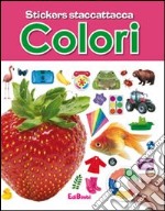 Colori. Con adesivi. Ediz. illustrata libro