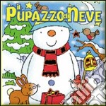 Il pupazzo di neve. Ediz. illustrata