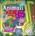 La fattoria degli animali. Ediz. illustrata libro