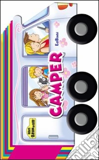Camper. Ediz. illustrata