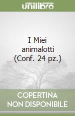 I Miei animalotti (Conf. 24 pz.) libro