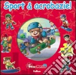 Sport e acrobazie! Ediz. illustrata. Con 5 puzzle libro