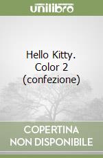 Hello Kitty. Color 2 (confezione) libro