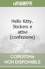 Hello Kitty. Stickers e attivi (confezione) libro