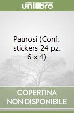 Paurosi (Conf. stickers 24 pz. 6 x 4) libro