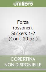 Forza rossoneri. Stickers 1-2 (Conf. 20 pz.) libro