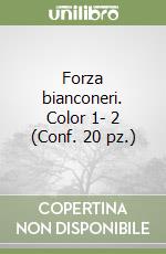 Forza bianconeri. Color 1- 2 (Conf. 20 pz.) libro