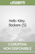 Hello Kitty. Stickers (5) libro